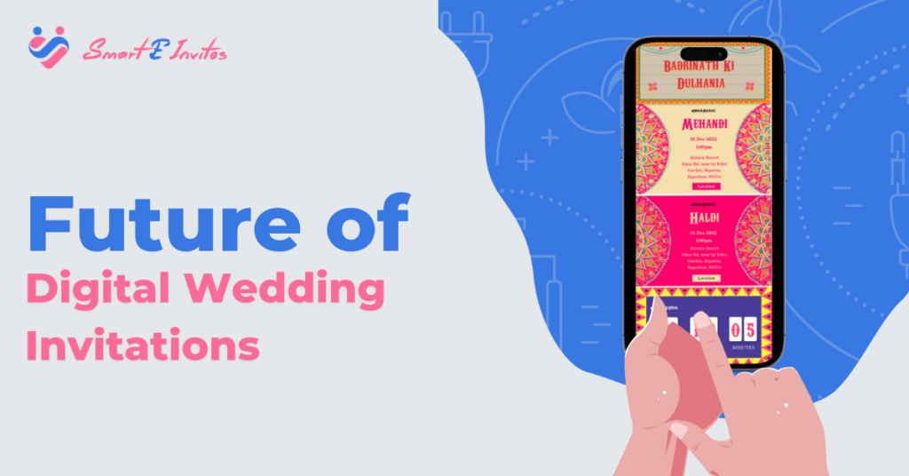 Future Of Digital Wedding Invitations