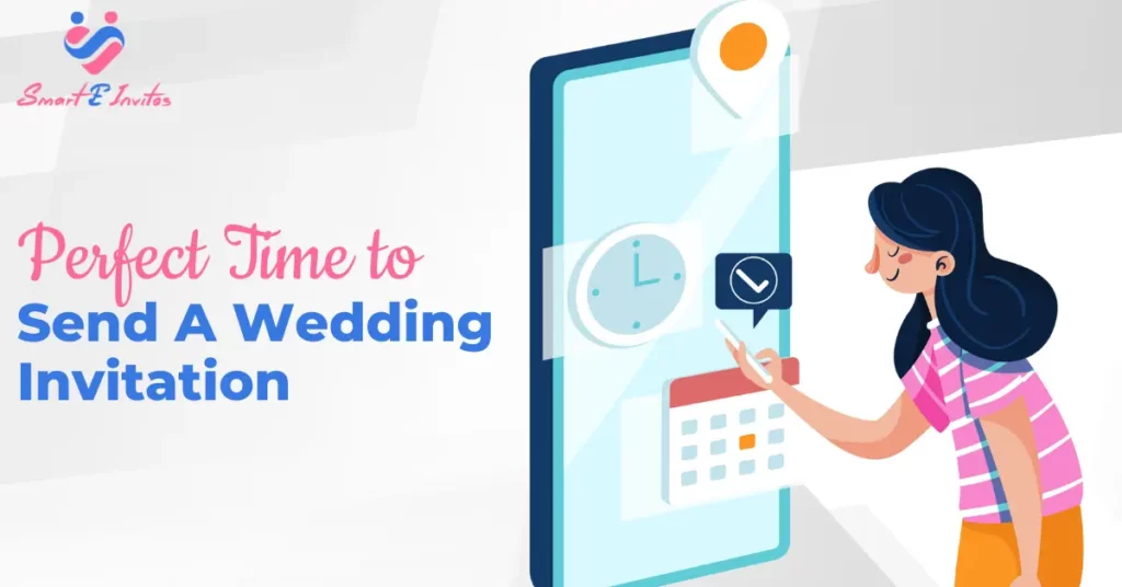 Perfect Time To Send A Wedding Invitation