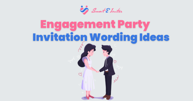 Engagement Party Invitation Wording Ideas